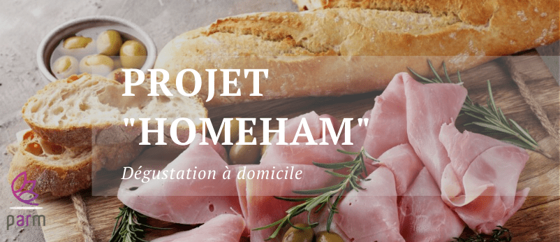 Projet_HOMEHAM_PARM_partenariat_Degustation_Domicile